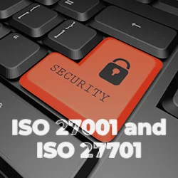 ISO 27001 and ISO 27701 Certifications